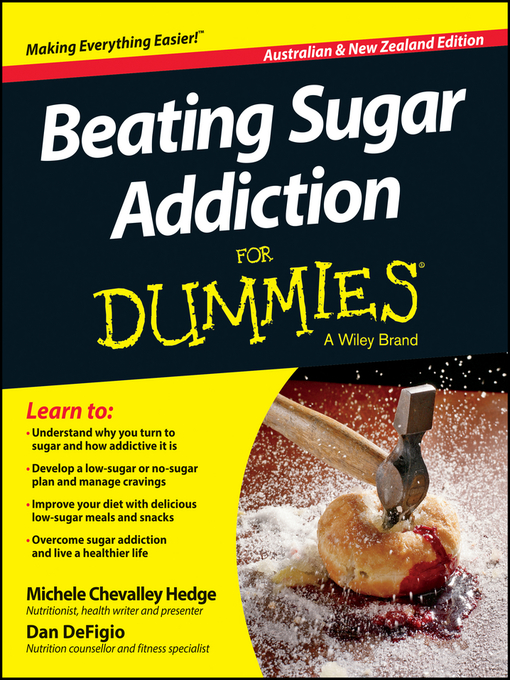 Title details for Beating Sugar Addiction For Dummies by Michele Chevalley Hedge - Available